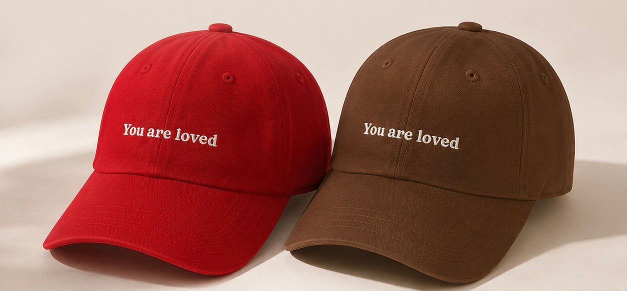 You Are Loved Cap